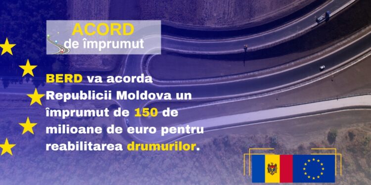 BERD va acordă 150 mln de euro pentru reabilitarea infrastructurii rutiere din Republica Moldova